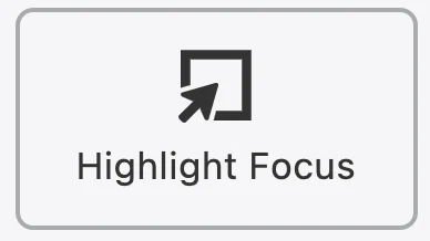 Highlight focus